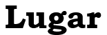 Lugar